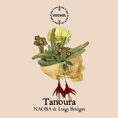 Luigi Bridges, Naoba - Tanoura [UUCHUL005]